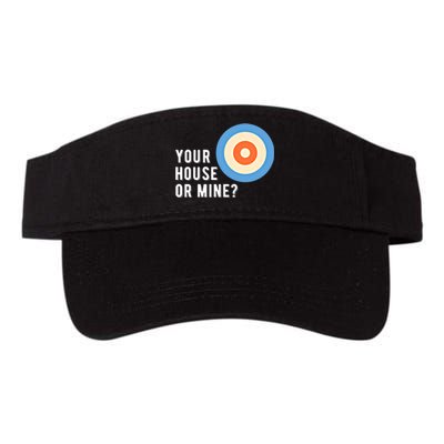 Your House Or Mine Curling Curler Curl Gift Valucap Bio-Washed Visor