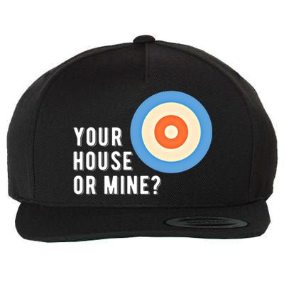 Your House Or Mine Curling Curler Curl Gift Wool Snapback Cap