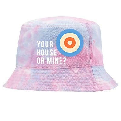 Your House Or Mine Curling Curler Curl Gift Tie-Dyed Bucket Hat