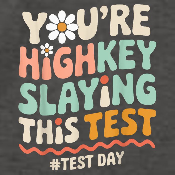 You're Highkey Slaying Test Day Teacher Gift Vector Backpack