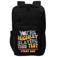 You're Highkey Slaying This Test # TEST DAY Impact Tech Backpack