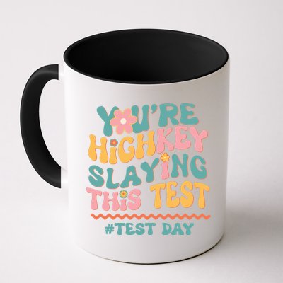 You're Highkey Slaying This Test # TEST DAY Mug