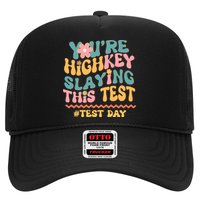You're Highkey Slaying This Test # TEST DAY Hat