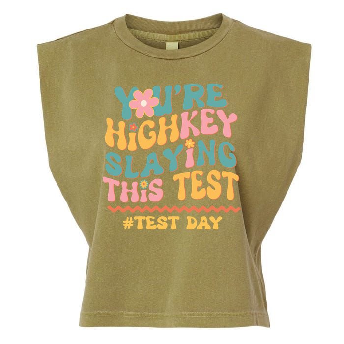 You're Highkey Slaying This Test # TEST DAY Garment-Dyed Women's Muscle Tee