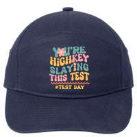 You're Highkey Slaying This Test # TEST DAY 7-Panel Snapback Hat