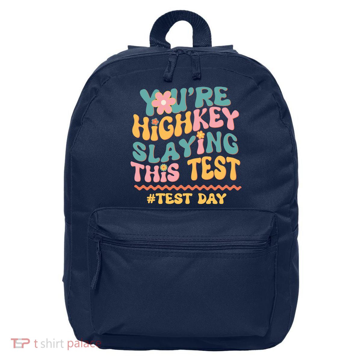 You're Highkey Slaying This Test # TEST DAY 16 in Basic Backpack