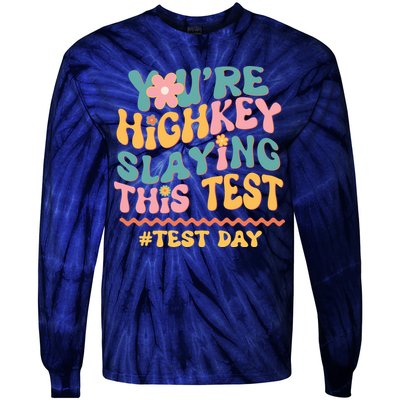 You're Highkey Slaying This Test # TEST DAY Tie-Dye Long Sleeve Shirt