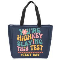 You're Highkey Slaying This Test # TEST DAY Zip Tote Bag