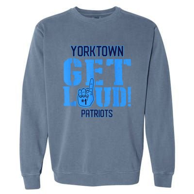 Yorktown High School Get Loud Patriots Garment-Dyed Sweatshirt