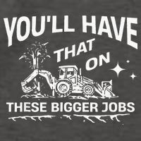 You'll Have That On These Bigger Jobs Funny Vector Backpack
