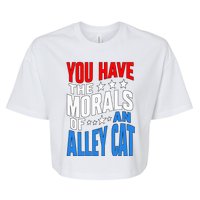 You Have The Morals Of An Alley Cat Funny Debate Bella+Canvas Jersey Crop Tee