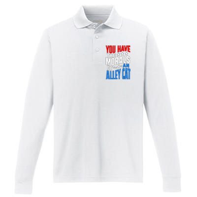 You Have The Morals Of An Alley Cat Funny Debate Performance Long Sleeve Polo