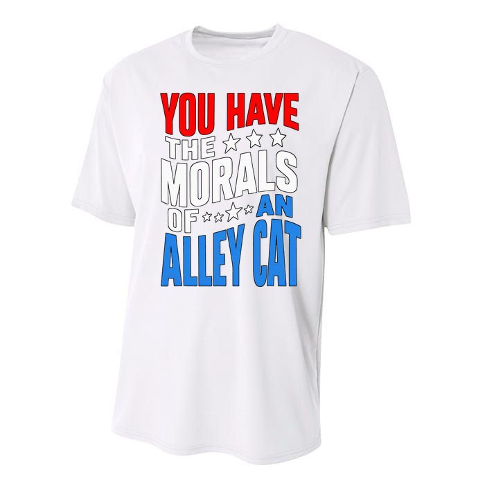 You Have The Morals Of An Alley Cat Funny Debate Performance Sprint T-Shirt