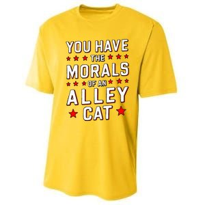 You Have The Morals Of An Alley Cat Funny Debate Performance Sprint T-Shirt