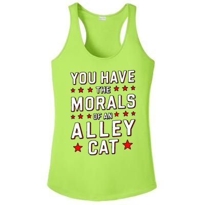 You Have The Morals Of An Alley Cat Funny Debate Ladies PosiCharge Competitor Racerback Tank