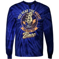 You Hear The Music But You Feel The Bass Guitar Player Tie-Dye Long Sleeve Shirt