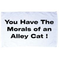 You Have The Morals Of An Alley Cat Trump Biden Debates 2024 Microfiber Hand Towel