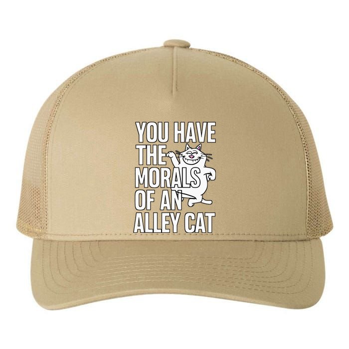 You Have The Morals Of An Alley Cat Funny Debate Yupoong Adult 5-Panel Trucker Hat