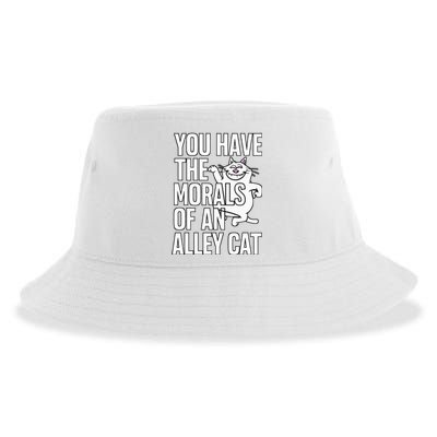 You Have The Morals Of An Alley Cat Funny Debate Sustainable Bucket Hat