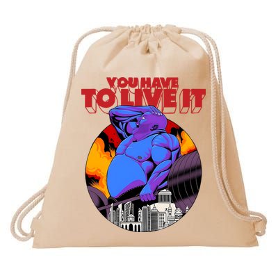 You Have To Live It Kyriakos Grizzly Drawstring Bag
