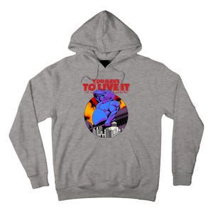 You Have To Live It Kyriakos Grizzly Tall Hoodie