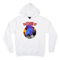 You Have To Live It Kyriakos Grizzly Hoodie