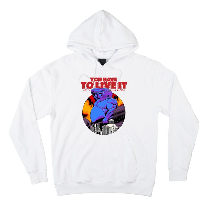 You Have To Live It Kyriakos Grizzly Hoodie