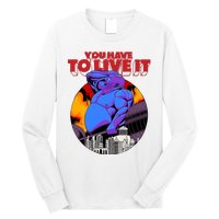 You Have To Live It Kyriakos Grizzly Long Sleeve Shirt