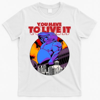 You Have To Live It Kyriakos Grizzly T-Shirt
