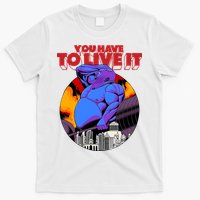 You Have To Live It Kyriakos Grizzly T-Shirt