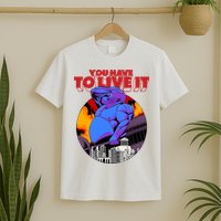 You Have To Live It Kyriakos Grizzly T-Shirt