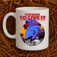 You Have To Live It Kyriakos Grizzly Mug