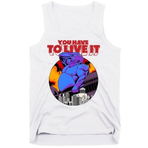 You Have To Live It Kyriakos Grizzly Tank Top