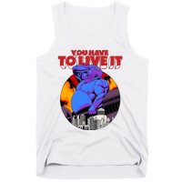 You Have To Live It Kyriakos Grizzly Tank Top