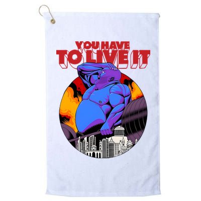 You Have To Live It Kyriakos Grizzly Golf Towel