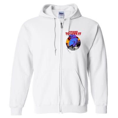 You Have To Live It Kyriakos Grizzly Full Zip Hoodie