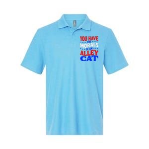 You Have The Morals Of An Alley Cat Funny Debate Softstyle Adult Sport Polo