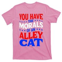 You Have The Morals Of An Alley Cat Funny Debate T-Shirt