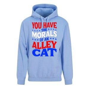 You Have The Morals Of An Alley Cat Funny Debate Unisex Surf Hoodie