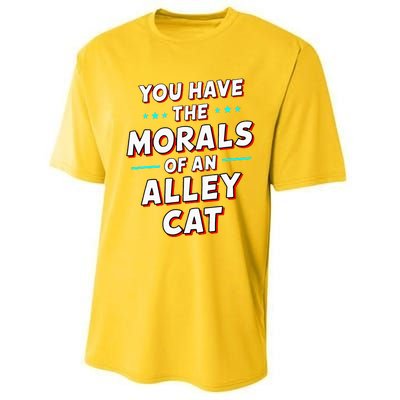 You Have The Morals Of An Alley Cat Funny Debate Performance Sprint T-Shirt