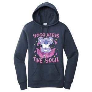 Yoga Heals The Soul Yoga Instructor Meditation Yoga Gift Women's Pullover Hoodie