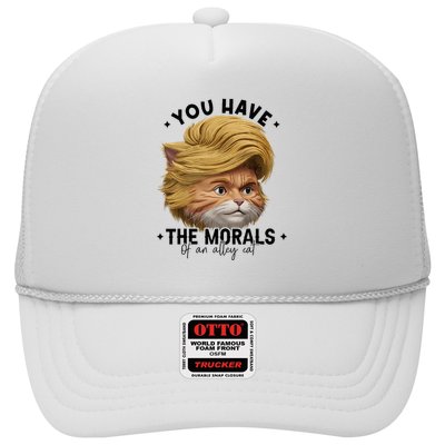 You Have The Morals Of An Alley Cat Joke Meme Trucker Hat