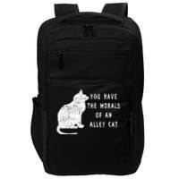 You Have The Morals Of An Alley Cat Funny Biden Impact Tech Backpack