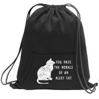 You Have The Morals Of An Alley Cat Funny Biden Sweatshirt Cinch Pack Bag