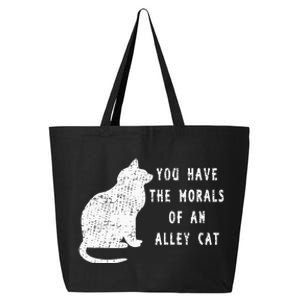 You Have The Morals Of An Alley Cat Funny Biden 25L Jumbo Tote