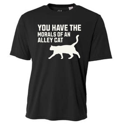 You Have The Morals Of An Alley Cat Biden 2024 Cooling Performance Crew T-Shirt