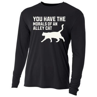 You Have The Morals Of An Alley Cat Biden 2024 Cooling Performance Long Sleeve Crew