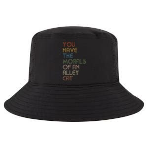 You Have The Morals Of An Alley Cat Funny Debate Quote Cool Comfort Performance Bucket Hat