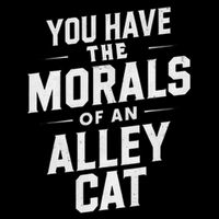 You Have The Morals Of An Alley Cat Funny Debate Saying Sustainable Bucket Hat