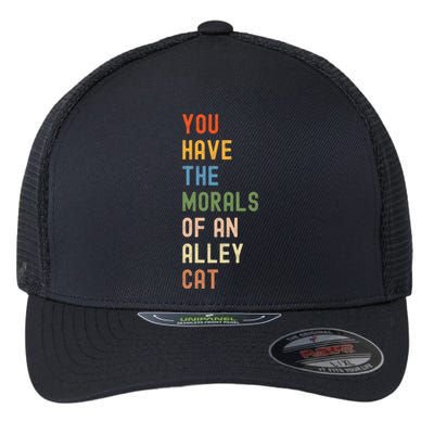 You Have The Morals Of An Alley Cat Debate Quote Flexfit Unipanel Trucker Cap